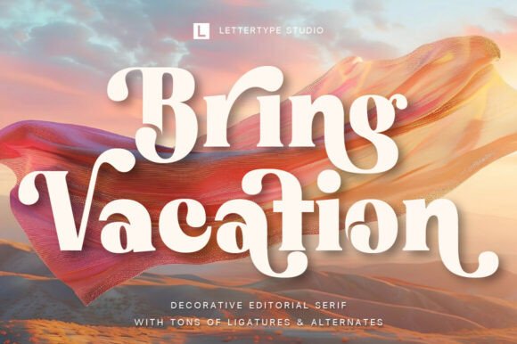Bring Vacation: A Serif Font Review
