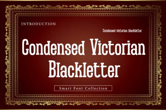 Condensed Victorian Font
