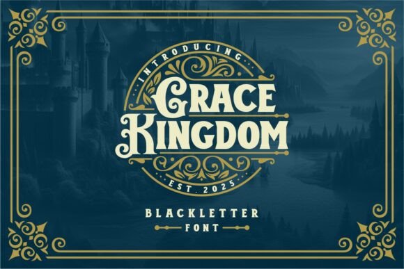 Grace Kingdom: A Majestic Blackletter Font