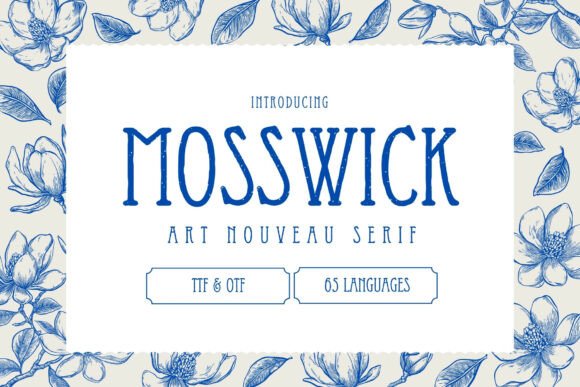 Mosswick: A Serif Font with Timeless Charm