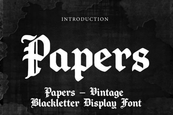 Papers: A Bold Font for Dramatic Campaigns