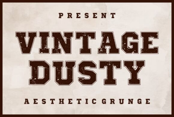 Vintage Dusty Font for Business